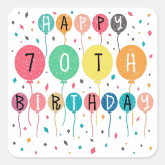 Colorful Happy 70th birthday with balloons Square Sticker
