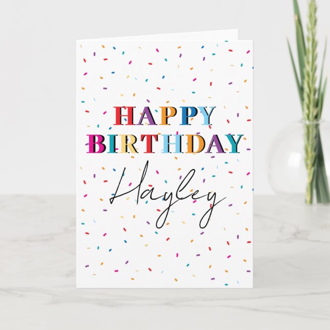Colorful Happy Birthday Custom Name Confetti Card (Front)