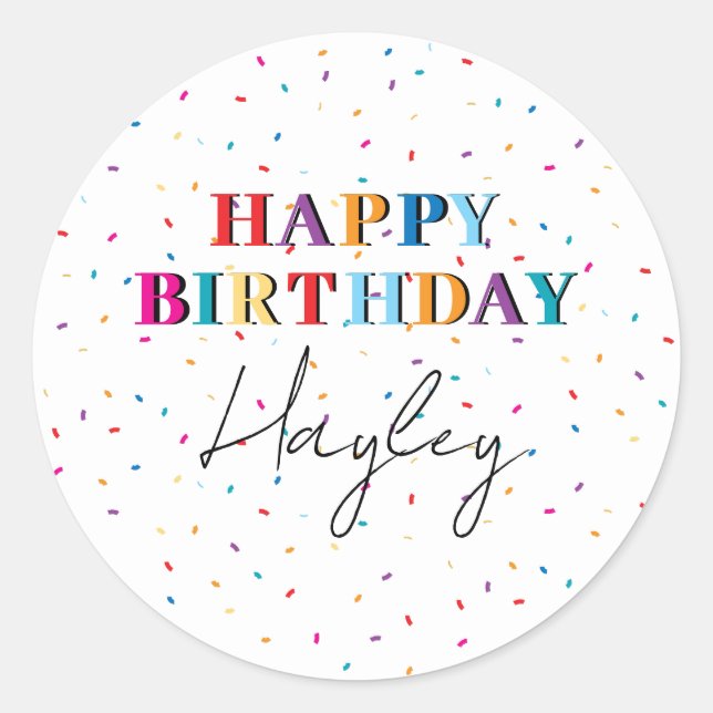 Colorful Happy Birthday Custom Name Confetti Classic Round Sticker (Front)