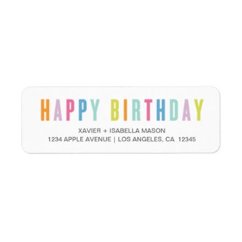 Colorful Happy Birthday Label by PinkMoonPaperie at Zazzle