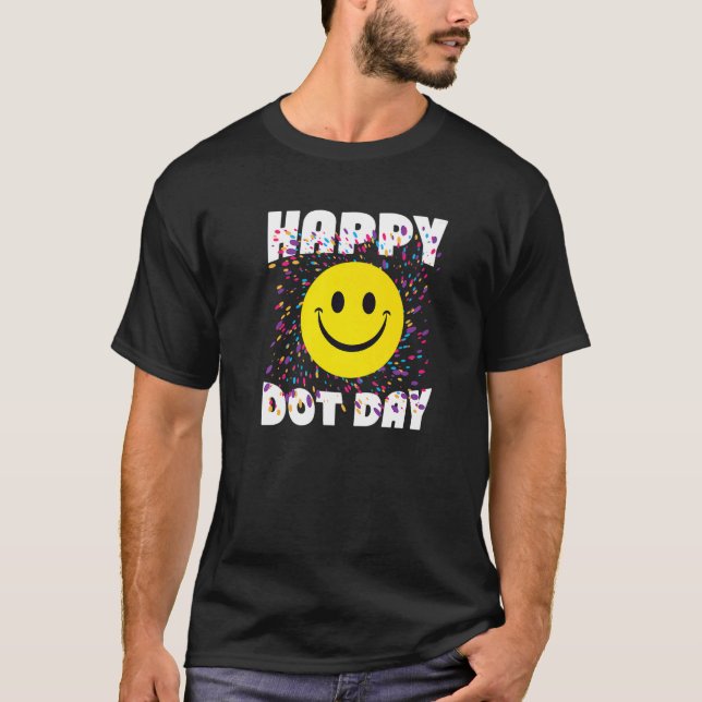 Colorful Happy Dot Day Fun Polka Dot T-Shirt (Front)