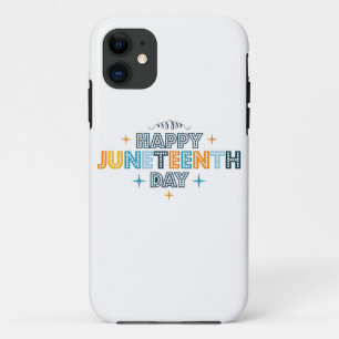 Colorful Happy Juneteenth Day iPhone 11 Case