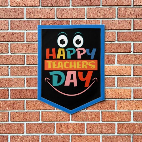 Colorful Happy Teachers Day Funny Face Pennant