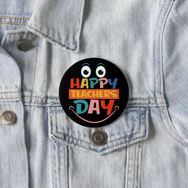 Colorful Happy Teachers Day Funny Face Pinback Button (In Situ)