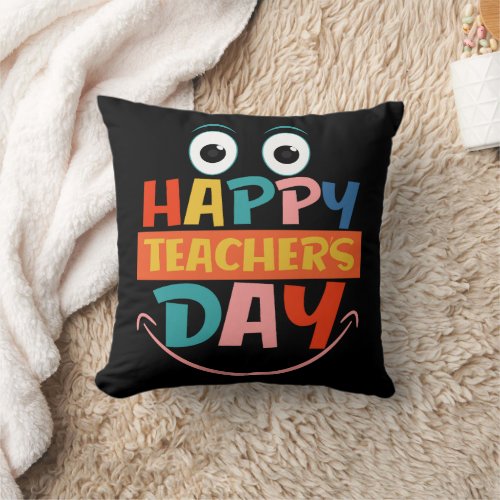 Colorful Happy Teachers Day Funny Face Throw Pillow