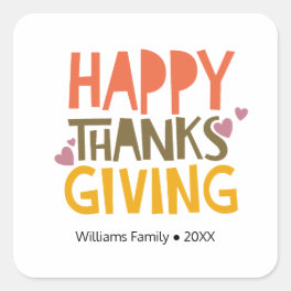 Colorful Happy Thanksgiving Day Personalized Name Square Sticker