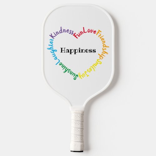 Colorful Happy Words Heart Pickleball Paddle