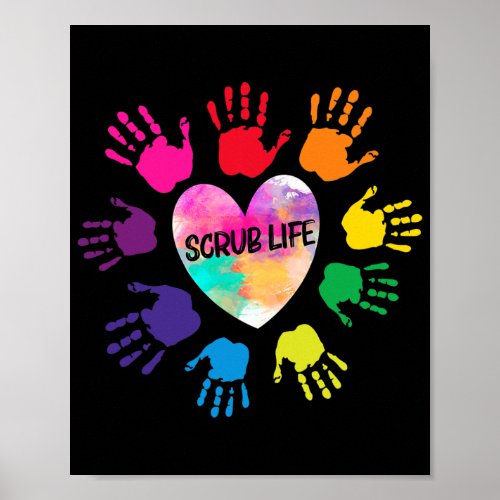 Colorful Heart Hands Tie Dye Scrub Life Nurse CNA Poster