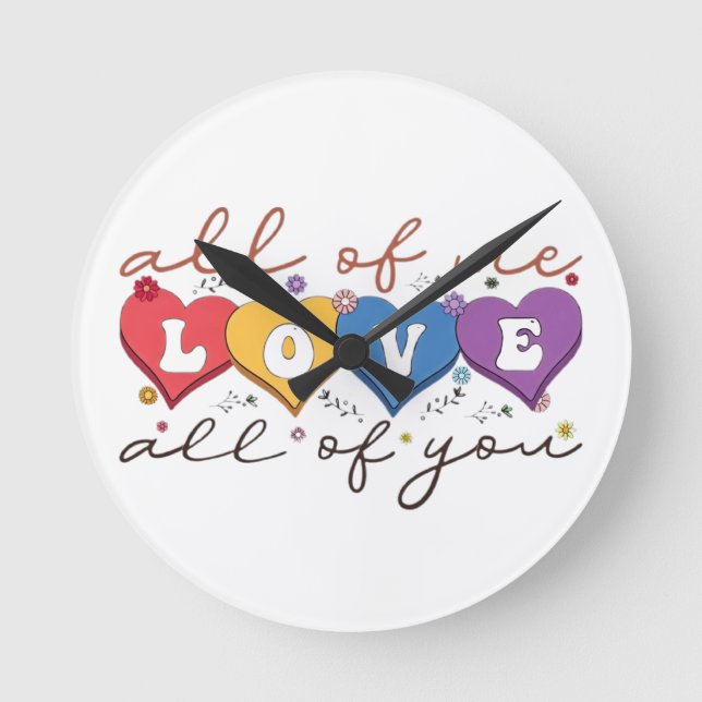 Colorful Heart Love Quote Round Clock (Front)