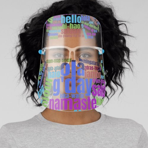 Colorful Hello in Many Languages Word Cloud Face Shield