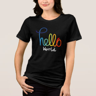 Colorful Hello World Women's Tri-blend T-Shirt Tri-Blend Shirt