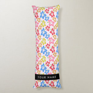 Colorful Hibiscus, Pattern Of Flowers, Your Name Body Pillow