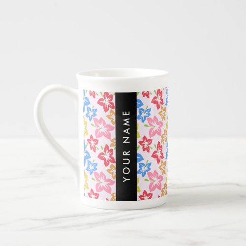 Colorful Hibiscus Pattern Of Flowers Your Name Bone China Mug