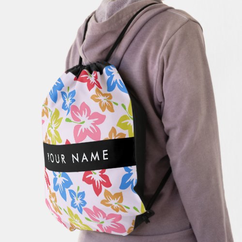 Colorful Hibiscus Pattern Of Flowers Your Name Drawstring Bag