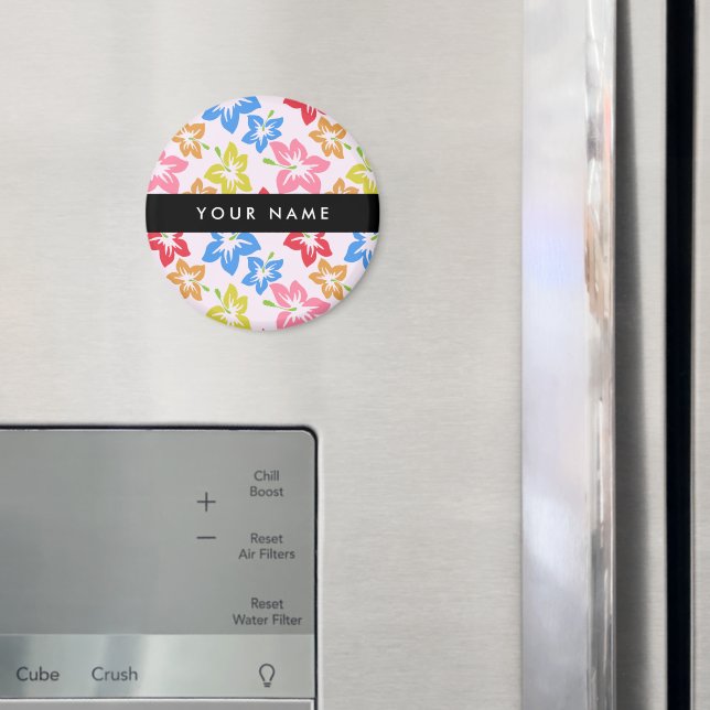 Colorful Hibiscus, Pattern Of Flowers, Your Name Magnet (In Situ (Fridge))