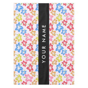 Colorful Hibiscus, Pattern Of Flowers, Your Name Tablecloth