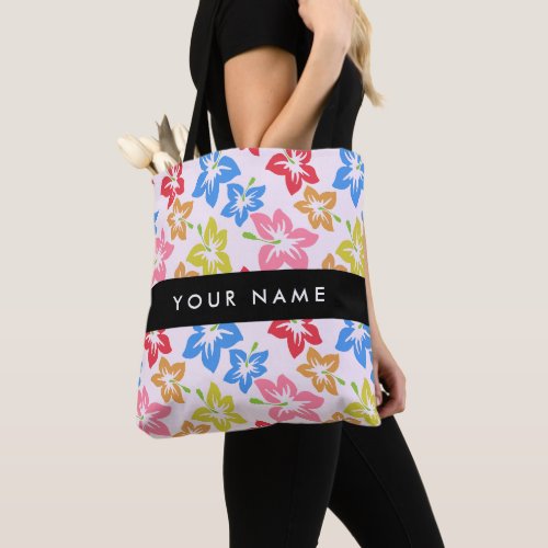 Colorful Hibiscus Pattern Of Flowers Your Name Tote Bag