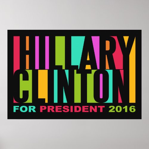 Colorful Hillary Clinton 2016 poster