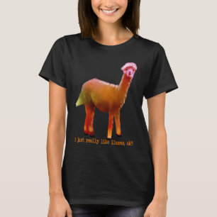 Colorful I Just Really Like LLamas OK Funny Animal T-Shirt