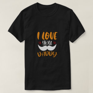 Colorful 'I Love You Daddy' graphic with a mustach T-Shirt