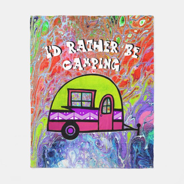 Colorful I'd Rather Be Camping Blanket (Front)