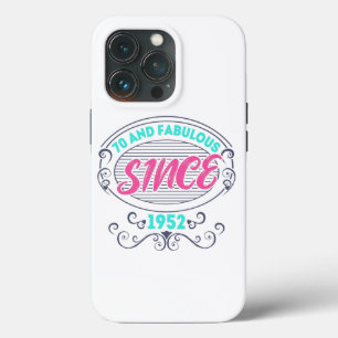 Colorful im 70 years old and fabulous since 1952 iPhone 13 pro case