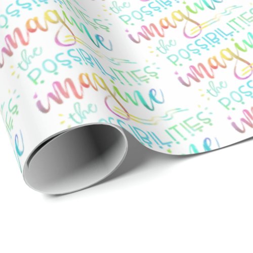 Colorful IMAGINE THE POSSIBILITIES Inspirational Wrapping Paper