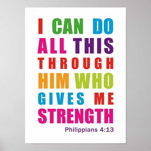 Colorful Inspirational Philippians 4:13 Posters (Front)