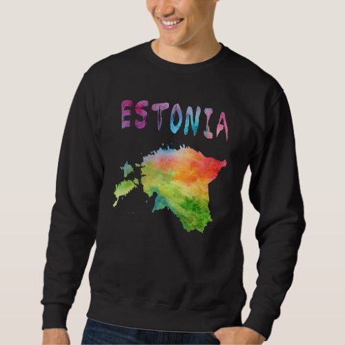 Colorful Isolated Estonia Map In Watercolor Colorf Sweatshirt