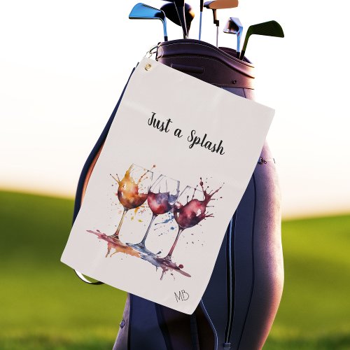 Colorful Just a Splash of Wine Watercolor  Golf Towel