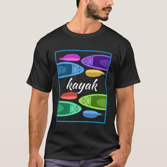 Colorful Kayaking Gift Outdoors Kayak T-Shirt (Front)