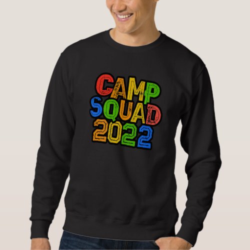 Colorful Kids Camp Squad 2022 Host Summer Counselo Sweatshirt