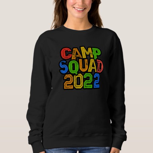 Colorful Kids Camp Squad 2022 Host Summer Counselo Sweatshirt