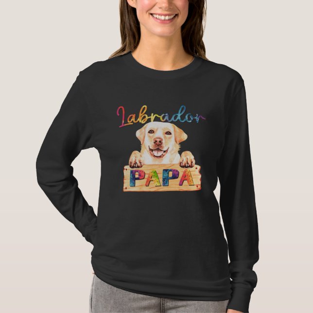 Colorful Labrador Papa  Dog Dad T-Shirt (Front)