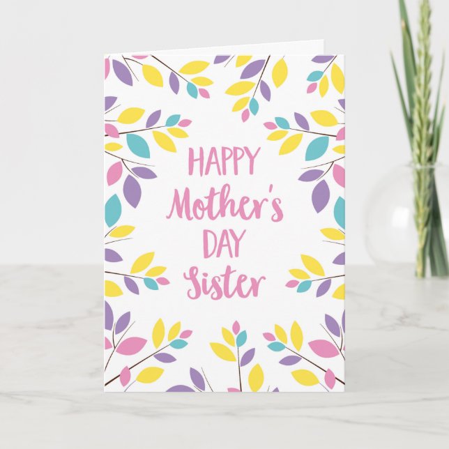 Colorful leaves Mothers Day for Sister Card (Front)