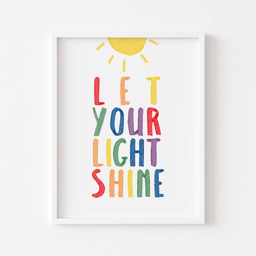 Colorful let your light shine poster