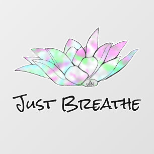 Colorful Lotus Bloom Just Breathe Wall Decal