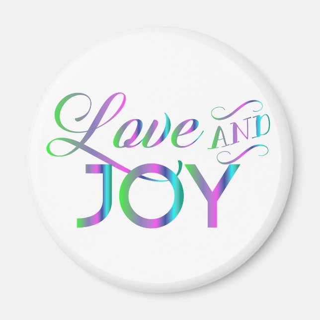 Colorful Love And Joy Magnet (Front)