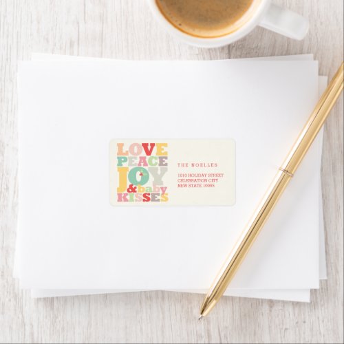 Colorful Love Peace Joy And Baby Kisses Address Label