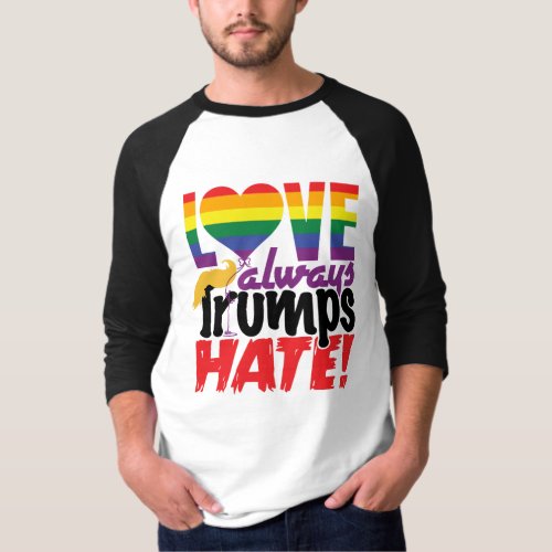 Colorful Love Trumps Hate T_Shirt