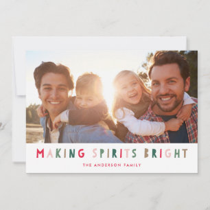 Colorful Making Spirits Bright Holiday Photo Card