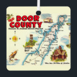Colorful Map of Door County  Metal Ornament<br><div class="desc">Vintage Door County map that is wonderfully illustrated  and now repurposed! You can customize the back by enlarging or removing the image and adding any personalization you wish.</div>