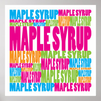 Colorful Maple Syrup Poster