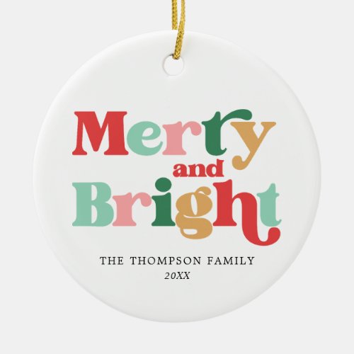 Colorful Merry And Bright Retro Christmas Family Ceramic Ornament