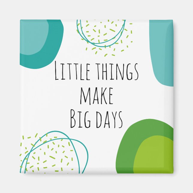 Colorful Motivational And Inspirational Quote  Magnet (Front)