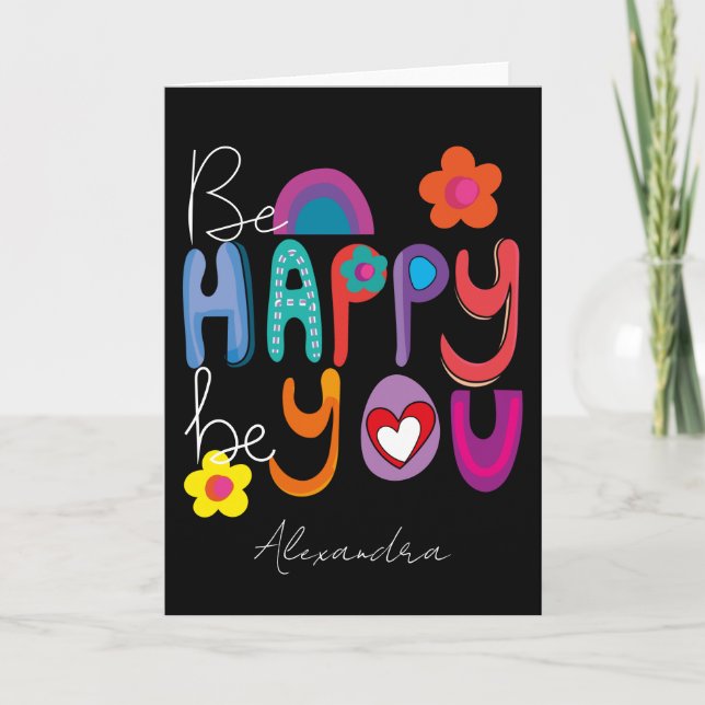 Colorful Motivational Be Happy Be You Custom  Card (Front)