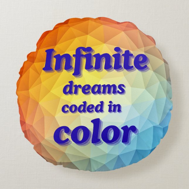 Colorful Motivational Quote Round Throw Pillow  (Front)