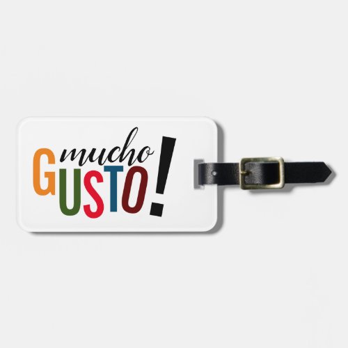 Colorful Mucho Gusto Pleased to Meet You Luggage Tag