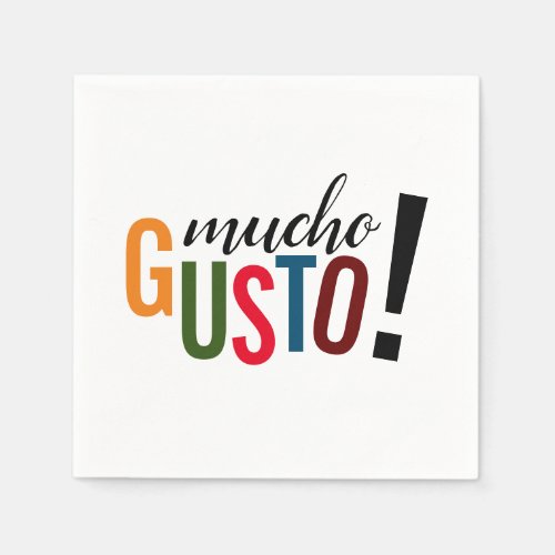 Colorful Mucho Gusto Pleased to Meet You Napkins