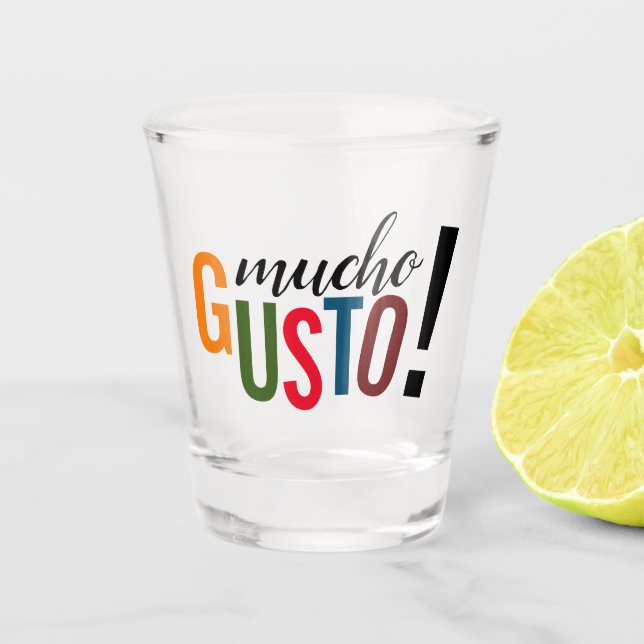 Colorful Mucho Gusto! Pleased to Meet You Shot Glass (Front)